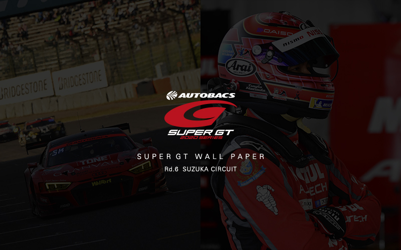 Wallpaper Round 6 Suzuka Super Gt Official Website