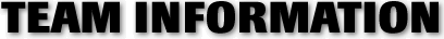 TEAM INFORMATION