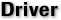 Driver